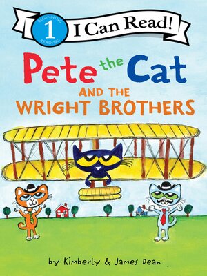 cover image of Pete the Cat and the Wright Brothers